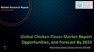 Chicken Flavor Market Size, Share, Trends and Future Scope Forecast 2023-2033