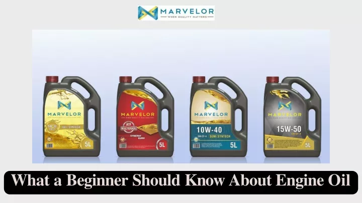 what a beginner should know about engine oil