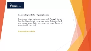 Pineapple Express Dubai  Vapekingdubai.net