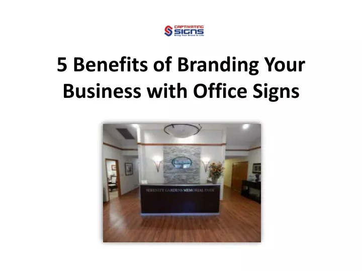 5 benefits of branding your business with office signs