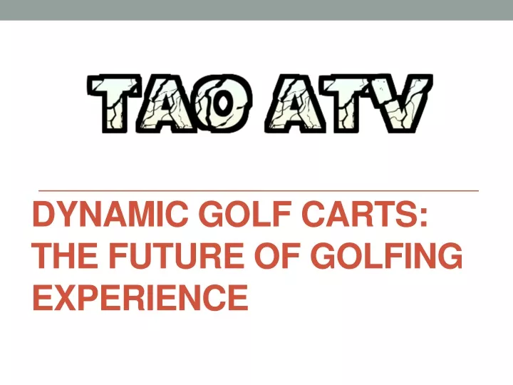 dynamic golf carts the future of golfing experience