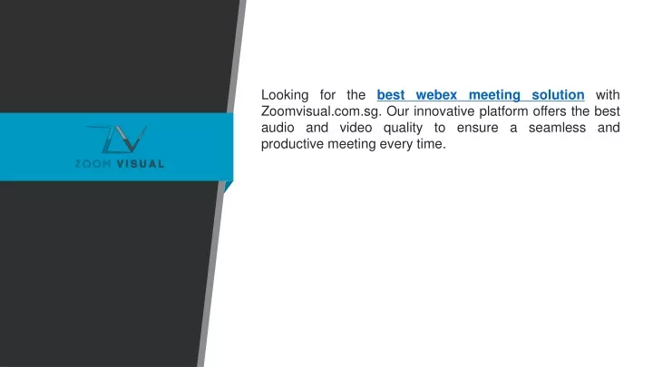 looking for the best webex meeting solution with