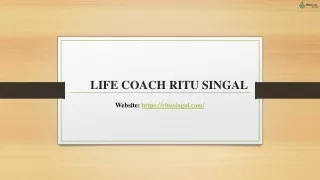 Life Coach Ritu Singal- Trusted Marriage Counselling Services