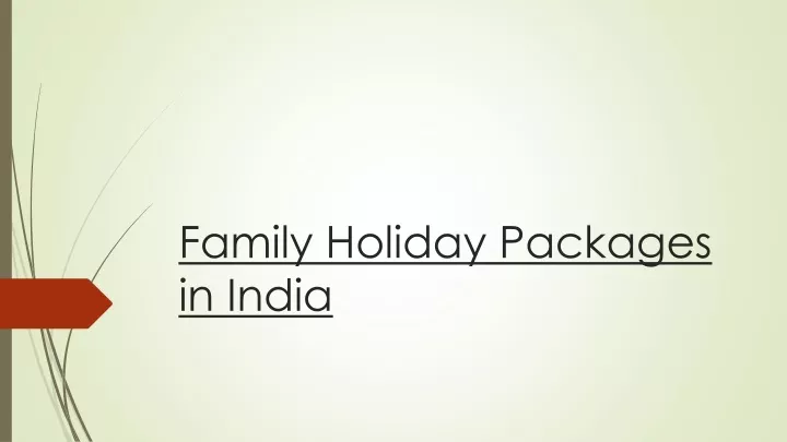 family holiday packages in india