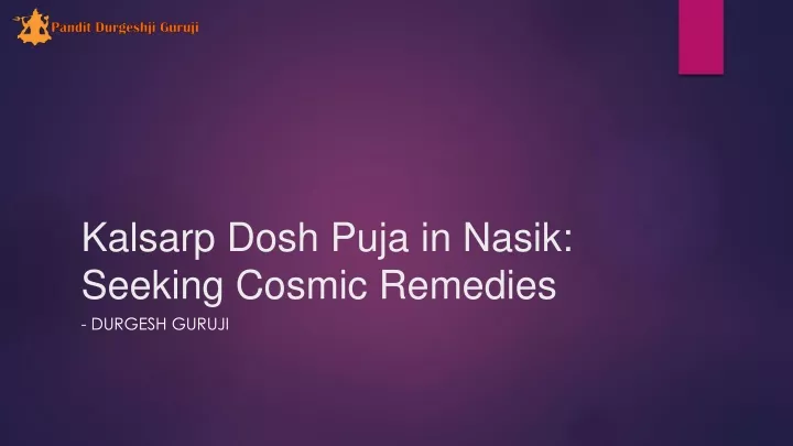 kalsarp dosh puja in nasik seeking cosmic remedies