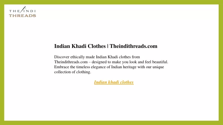 indian khadi clothes theindithreads com discover