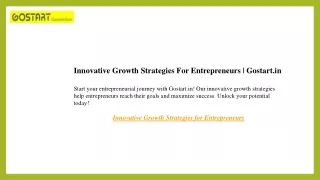 Innovative Growth Strategies For Entrepreneurs  Gostart.in