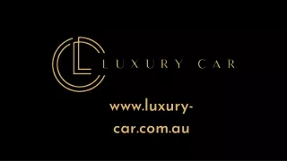 Luxury Car Melbourne - Luxury Car Rental in Melbourne