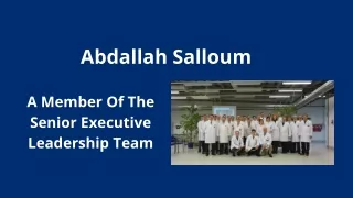 Abdallah Salloum - A Member Of The Senior Executive Leadership Team