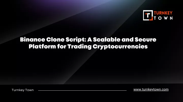 binance clone script a scalable and secure