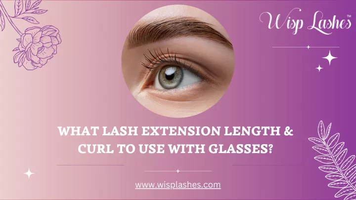 what lash extension length curl to use with