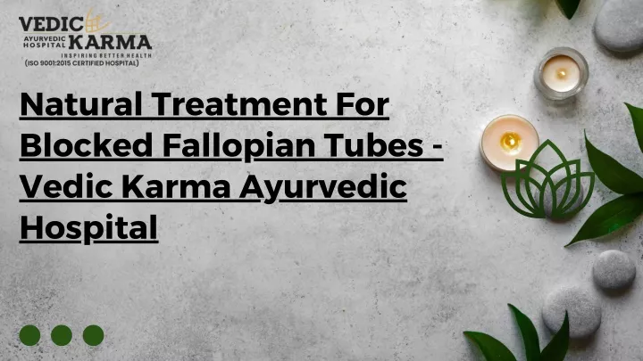 natural treatment for blocked fallopian tubes