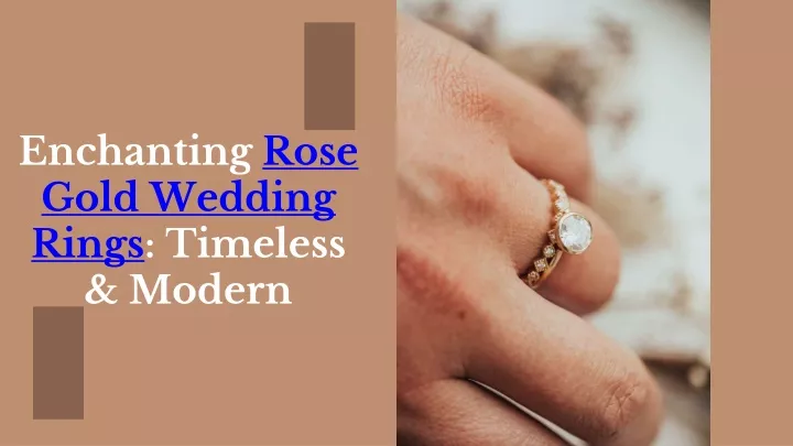 enchanting rose gold wedding rings timeless modern