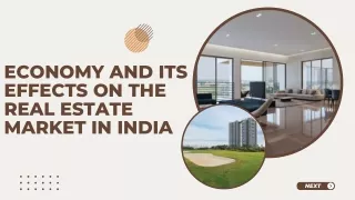 Economy And Its Effects On The Real Estate Market In India.