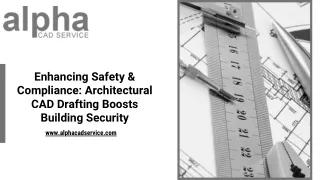 How Utilizing Architectural CAD Drafting Services Contribute to Enhancing Building Safety and Compliance (1)