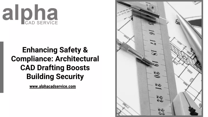 enhancing safety compliance architectural