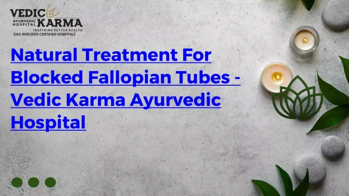 natural treatment for blocked fallopian tubes