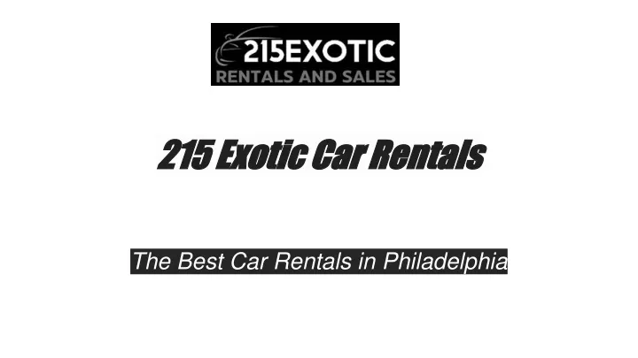 215 exotic car rentals