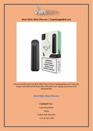 Best Myle Mini Flavors | Vapekingdubai.net