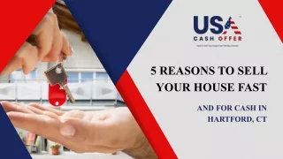 5 Reasons To Sell Your Home For Cash In Hartford, CT
