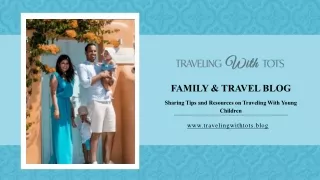 Traveling with Tots: Family Travel Tips & Essential Advice