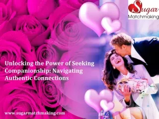 Power of Seeking Companionship Navigating Authentic Connections