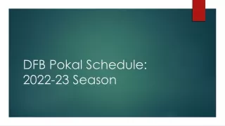 dfb pokal schedule 2022 23 season