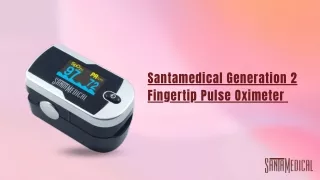Santamedical Generation 2 Fingertip Pulse Oximeter
