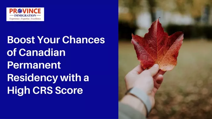 boost your chances of canadian permanent