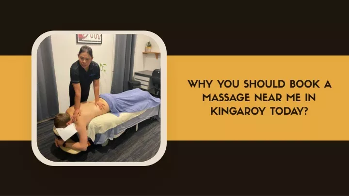 why you should book a massage near me in kingaroy