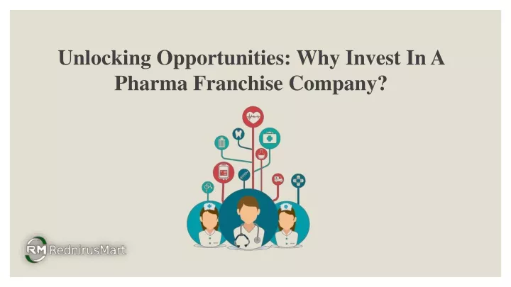 unlocking opportunities why invest in a pharma