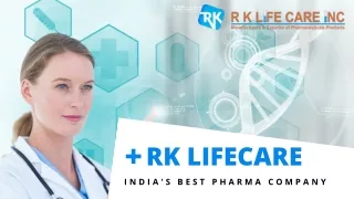 Leading Pharmaceutical Companies Trust RK Lifecare