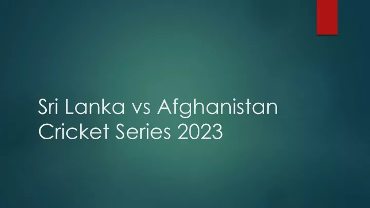 sri lanka vs afghanistan cricket series 2023