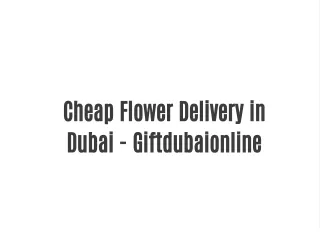 Cheap Flower Delivery in Dubai - Giftdubaionline