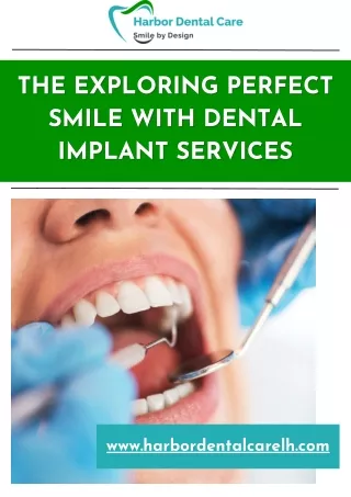 The Exploring Perfect Smile with Dental Implant Services