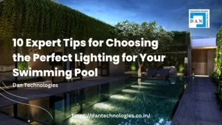 10 Expert Tips for Choosing the Perfect Lighting for Your Swimming Pool