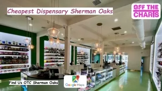 Cheapest Dispensary Sherman Oaks
