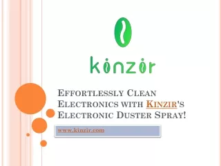 Effortlessly Clean Electronics with Kinzir's Electronic Duster Spray!