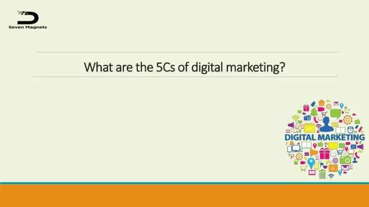 what are the 5cs of digital marketing