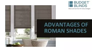 Advantages of Roman Shades
