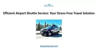 Efficient Airport Shuttle Service Your Stress-Free Travel Solution