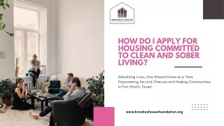How Do I Apply for Housing Committed to Clean and Sober Living