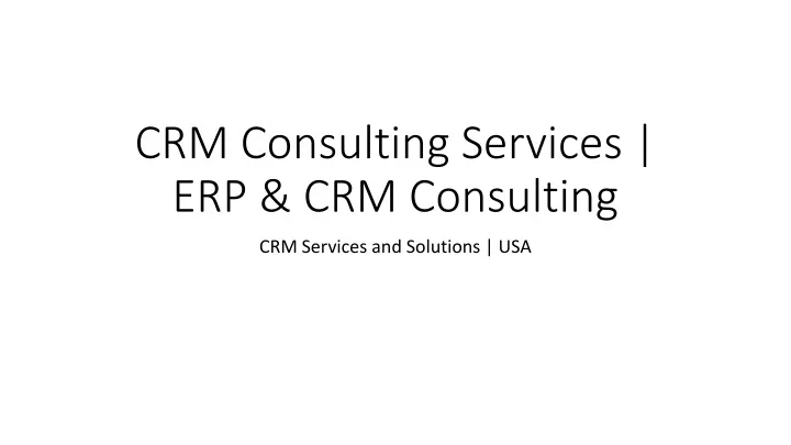 crm consulting services erp crm consulting