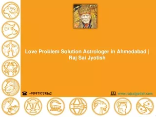 Love Problem Solution Astrologer in Ahmedabad | Raj Sai Jyotish