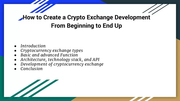 how to create a crypto exchange de velopment from beginning to end up