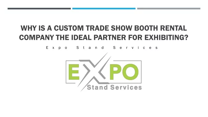 why is a custom trade show booth rental company the ideal partner for exhibiting