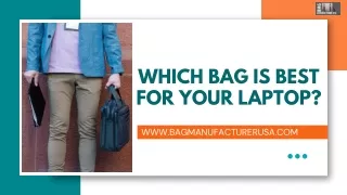Which Bag is Best for Your Laptop?