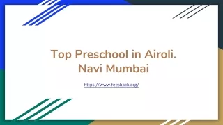Top Preschool in Airoli. Navi Mumbai
