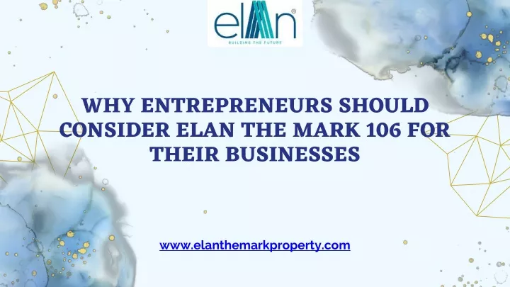 why entrepreneurs should consider elan the mark