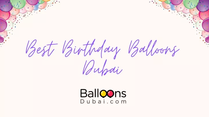 best birthday balloons dubai